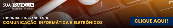 Franquias de comunicação, informática e tecnologia