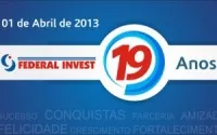 Grupo Federal Invest comemora 19 anos