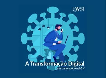 A Transformação Digital em meio ao Covid-19