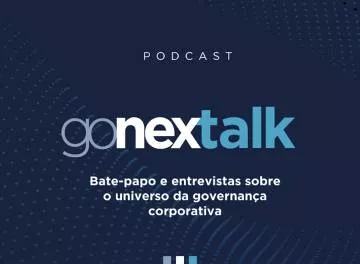 GoNext lança podcast sobre universo da Governança Corporativa