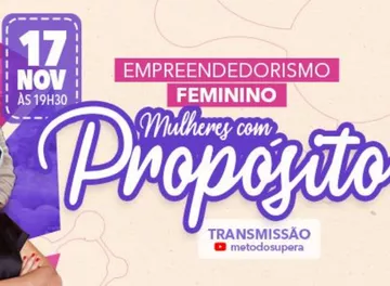 SUPERA realiza evento sobre empreendedorismo feminino; veja como participar